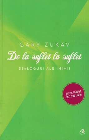 De la suflet la suflet - Gary Zukav [0]