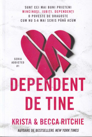 Literatura - Dependent de tine