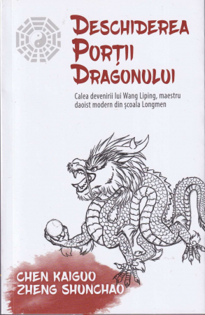 Spiritualitate - Deschiderea portii dragonului