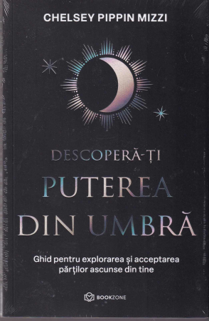 Dezvoltare personala - Descopera-ti puterea din umbra