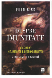 Sanatate - Despre imunitate - Eula Biss