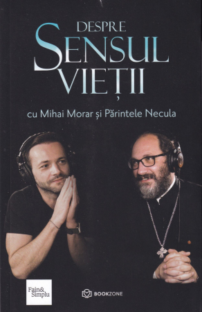 Spiritualitate - Despre sensul vietii