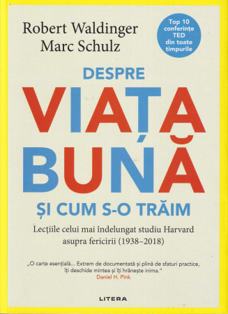 Dezvoltare personala - Despre viata buna si cum s-o traim
