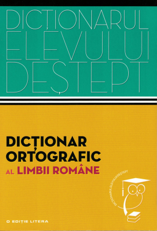 Carti pentru copii - Dictionar ortografic al LIMBII ROMANE