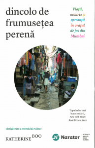 Literatura - Dincolo de frumusetea perena - Katherine Boo