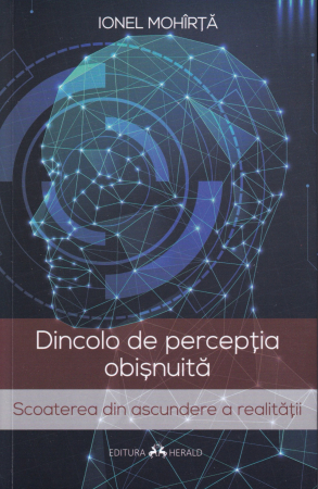 Psihologie - Dincolo de perceptia obisnuita
