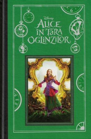 Carti pentru copii - Alice in Tara Oglinzilor - Disney