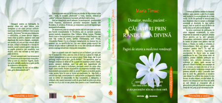 Donator, medic, pacient - Călători prin rânduiala divină. Pagini de istorie a medicinei românești [1]