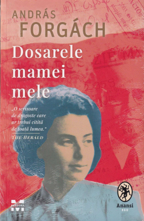 Literatura - Dosarele mamei mele