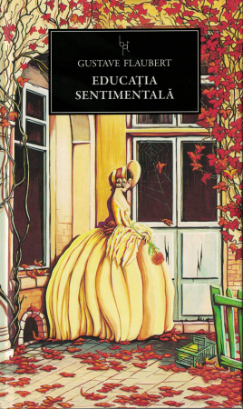 Literatura - Educatia sentimentala - Gustave Flaubert