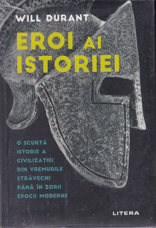 Istorie - Eroi ai istoriei
