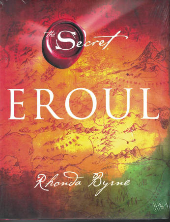Dezvoltare personala - Eroul. Secretul. cartea 4 Rhonda Byrne