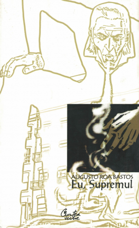 Eu, Supremul - Augusto Roa Bastos [0]