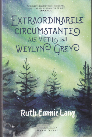 Literatura - Extraordinarele circumstante ale vietii lui Weylyn Grey