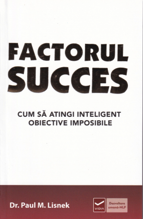 Dezvoltare personala - Factorul succes