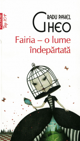 Fairia - o lume indepartata - Radu Pavel Gheo [0]