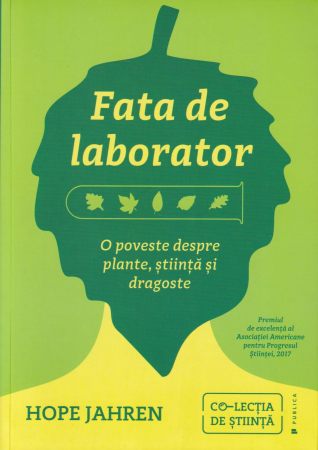 Diverse - Fata de laborator. O poveste despre plante, stiinta si dragoste