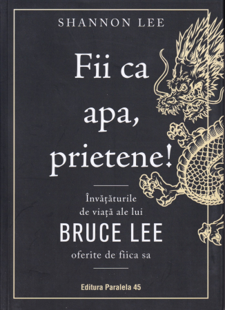 Dezvoltare personala - Fii ca apa, prietene!