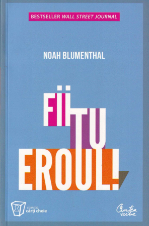 Dezvoltare personala - Fii tu eroul!