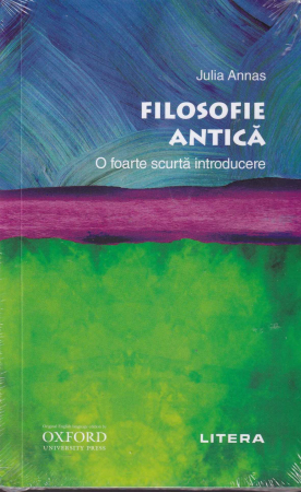 Filosofie - Filosofie antica. O foarte scurta introducere