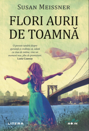 Literatura - Flori aurii de toamna - Susan Meissner