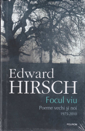 Diverse - Focul viu. Poeme vechi si noi 1978-2010