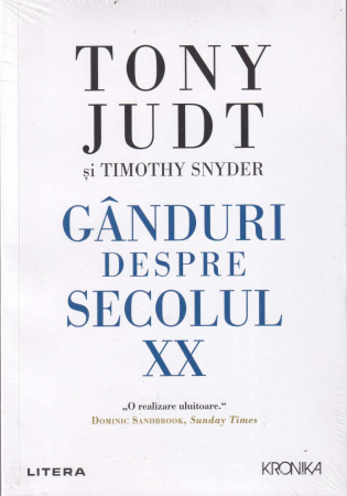 Istorie - Ganduri despre secolul xx