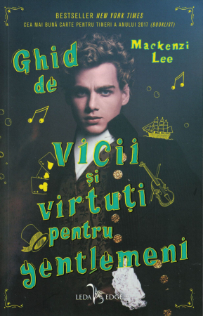 Literatura - Ghid de vicii si virtuti pentru gentlemani - Mackenzi Lee