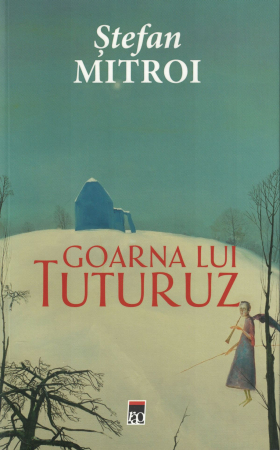 Literatura - Goarna lui Tuturuz - Stefan Mitroi