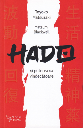 Spiritualitate - Hado si puterea sa vindecatoare