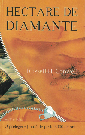 Literatura - Hectare de diamante - Russell H. Conwell