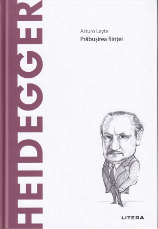 Filosofie - Heidegger. Prabusirea fiintei