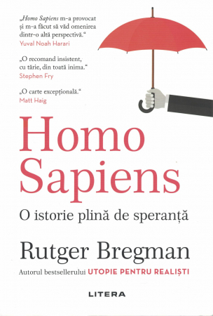 Diverse - Homo Sapiens. O istorie plina de speranta - Rutger Bregman