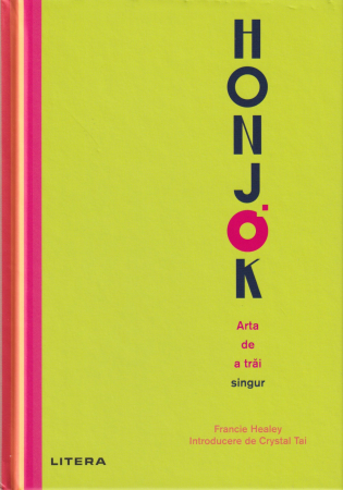 Dezvoltare personala - Honjok. Arta de a trai singur