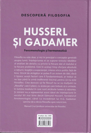 Husserl si Gadamer. Fenomenologie si hermeneutica. Descopera Filosofia [1]