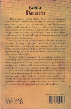 Imnuri gnostice. Imnul Perlei, Imnul lui Iisus, Cantul de nunta al Intelepciunii [1]