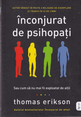 Psihologie - Inconjurat de psihopati