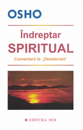 Spiritualitate - Indreptar spiritual - Osho