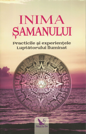 Spiritualitate - Inima samanului - Dr. Alberto Villoldo