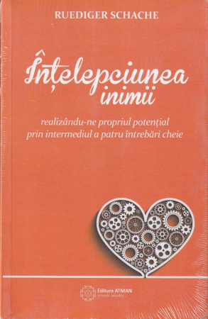 Spiritualitate - Intelepciunea inimii