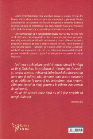 Invata cum sa-ti cunosti vietile trecute in 21 de zile [1]