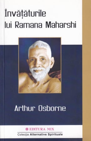 Spiritualitate - Invataturile lui Ramana Maharshi