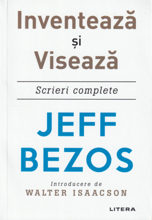 Dezvoltare personala - Inventeaza si viseaza. Scrieri complete