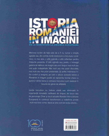 Istoria Romaniei in imagini. De la inceputuri la Uniunea Europeana [1]