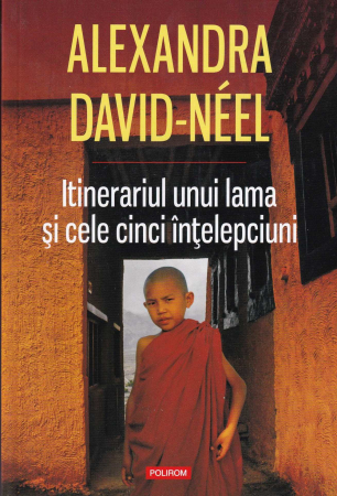Spiritualitate - Itinerariul unui lama si cele cinci intelepciuni