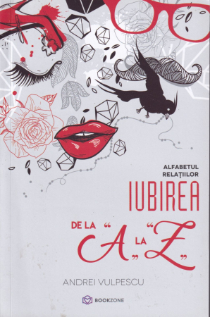 Dezvoltare personala - Iubirea de la A la Z