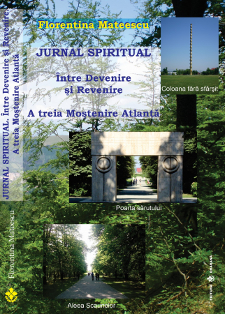 CARTI EDITURA DHARANA - Jurnal Spiritual. Intre Devenire si Revenire - Florentina Mateescu