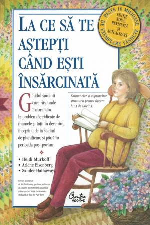La ce sa te astepti cand esti insarcinata - Heidi Murkoff [0]