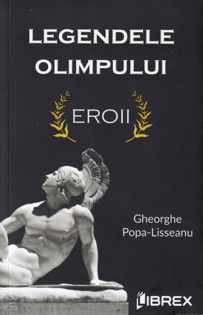 Literatura - Legendele Olimpului. Eroii