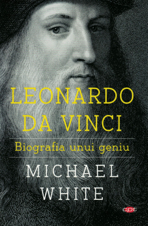 Leonardo Da Vinci. Biografia unui geniu - Michael White [0]
